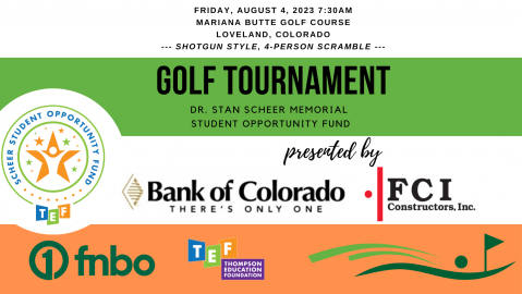 Dr. Stan Scheer Memorial Student Opportunity Fund Thompson Education Foundation Annual Golf Tournament